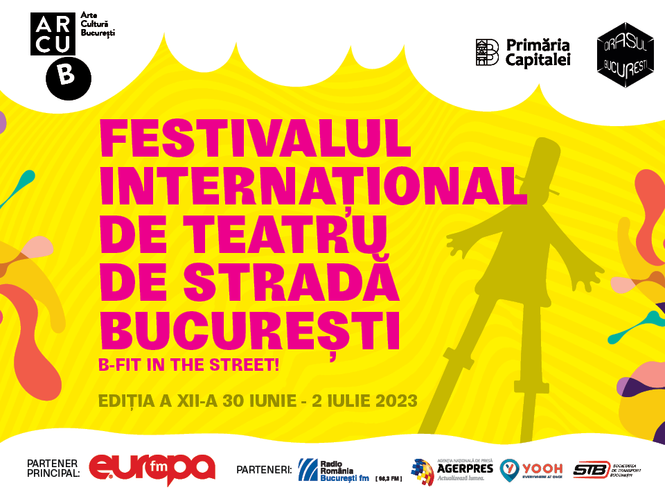 30 JUNE – 2 JULY: Aerial acrobatics, shows on water, fantastic characters and live instalations at the BUCHAREST International Street Theatre Festival – B-FIT IN THE STREET! #12